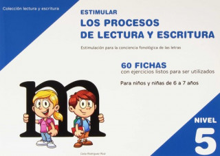 Книга Estimular los procesos de lectura y escritura : nivel 5 : estimulación para la conciencia fonológica de las letras Celia Rodríguez Ruiz