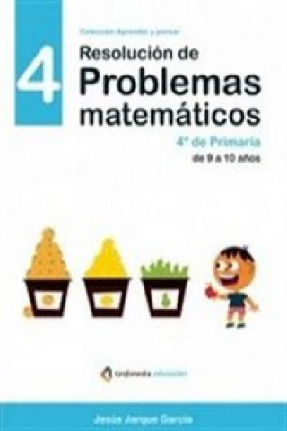 Kniha Resolución de problemas matemáticos 4 JESUS JARQUE GARCIA