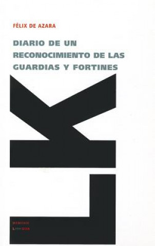 Carte Diario de un reconocimiento de las guardias y fortines Félix de Azara