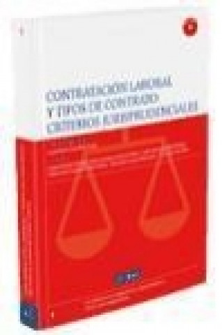 Carte Contratación laboral y tipos de contratos : criterios jurisprudenciales José María Goerlich Peset