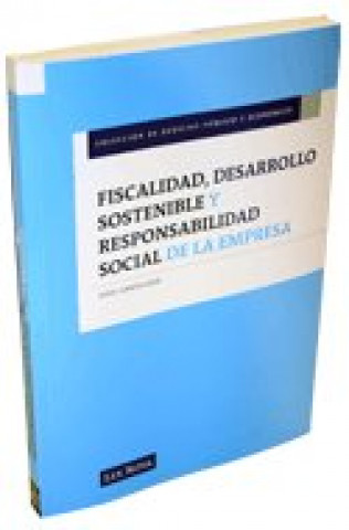 Book Fiscalidad, desarrollo sostenible y responsabilidad social de la empresa Elisa Isabel García Luque