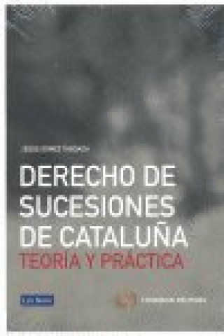 Книга Guía práctica del derecho de sucesiones catalán Jesús Gómez Taboada