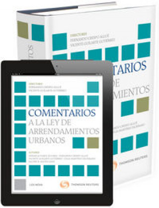 Libro Comentarios a la Ley de arrendamientos urbanos Celia Martínez Escribano