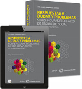 Kniha Respuestas a dudas y problemas sobre figuras peculiares de Seguridad Social (Papel+e-book) Francisco Javier Fernández Orrico