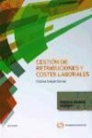 Kniha Gestión de retribuciones y costes laborales 