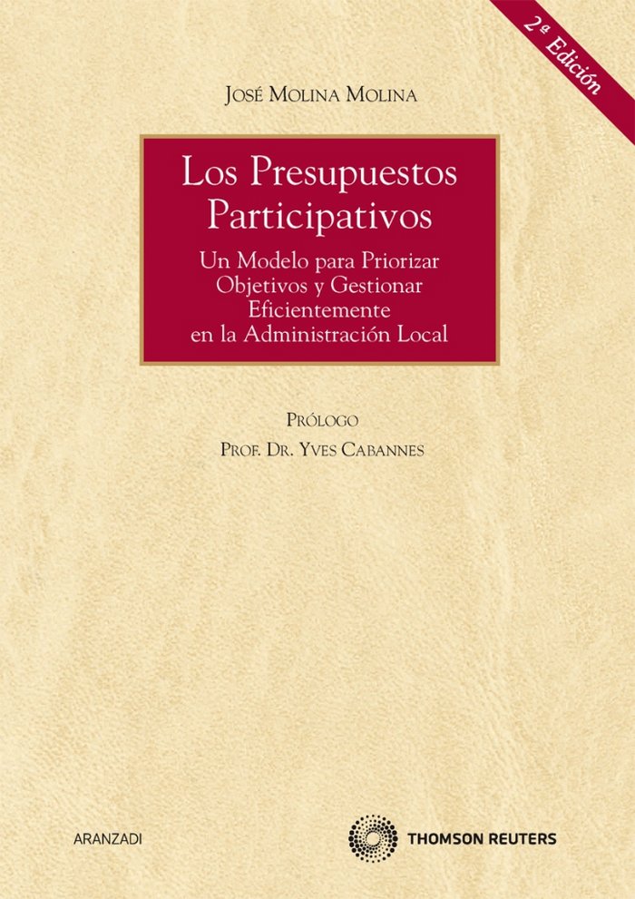 Carte Los presupuestos participativos : un modelo para priorizar objetivos y gestionar eficientemente en la administración local José Molina Molina