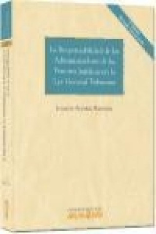 Knjiga La responsabilidad de los administradores de las personas jurídicas en la Ley general tributaria Joaquín Álvarez Martínez