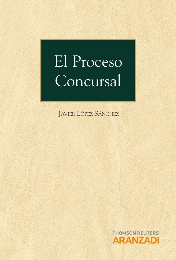 Książka El proceso concursal Javier López Sánchez