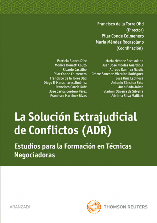 Könyv La solución extrajudicial de conflictos (ADR) : estudios para la formación de técnicas negociadoras 