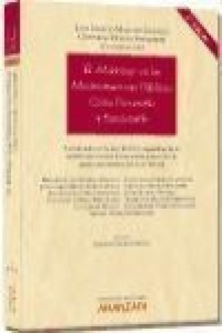 Book El mobbing en las administraciones públicas : cómo prevenirlo y sancionarlo : actualizado con la Ley 36-2011, reguladora de la jurisdicción social y l Juan Ignacio Marcos González