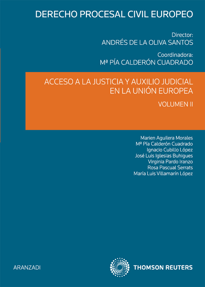 Книга Acceso a la justicia y auxilio judicial en la Unión Europea Andrés de la . . . [et al. ] Oliva Santos