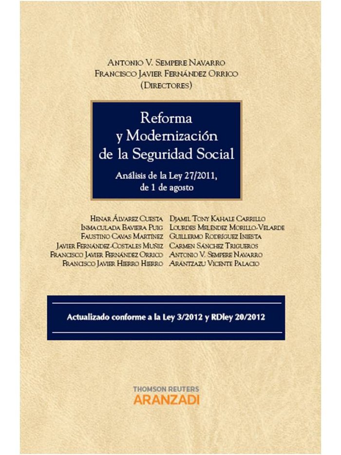 Livre Reforma y modernización de la Seguridad Social : análisis de la Ley 27-2011, de 1 de agosto Francisco Javier Fernández Orrico