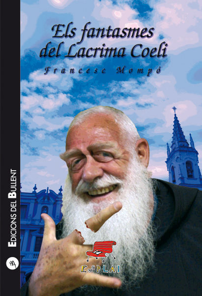 Libro Els fantasmes del Lacrima Coeli Francesc Mompó