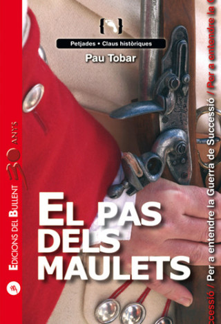 Knjiga El pas dels maulets PAU TOBAR FABRA