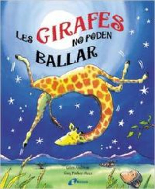 Kniha Les girafes no poden ballar Giles Andreae