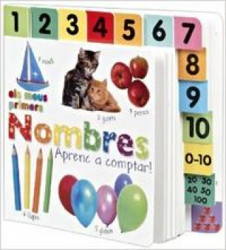 Kniha Els meus primers nombres. Aprenc a comptar! Dorling Kindersley Limited