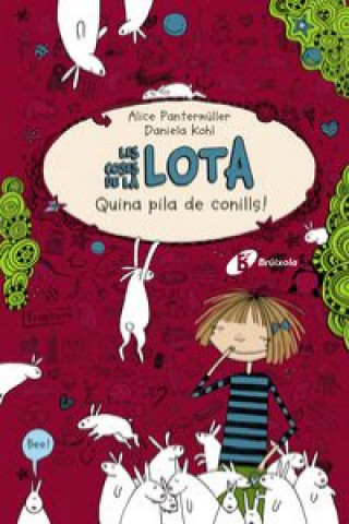 Kniha Les coses de la LOTA: Quina pila de conills! Alice Pantermüller