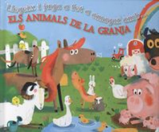 Kniha Llegeix i juga a fet a amagar amb... ELS ANIMALS DE LA GRANJA Anton Poitier