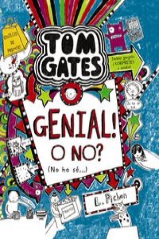 Kniha Tom Gates: Genial! O no? (No ho sé...) LIZ PICHON