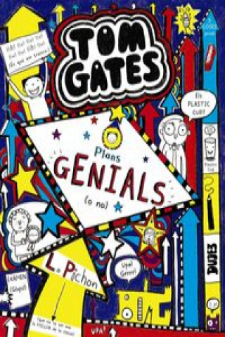 Livre Tom Gates: Plans GENIALS (o no) LIZ PICHON