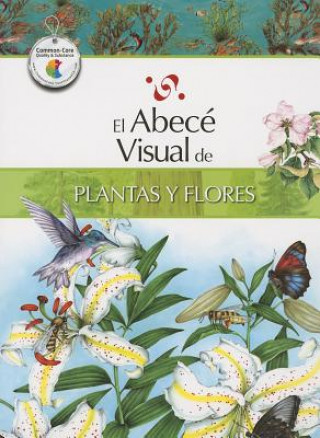 Книга El Abece Visual de Plantas y Flores = The Illustrated Basics of Plants and Flowers Marcela Codda