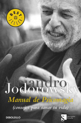 Книга Manual de psicomagia Alejandro Jodorowsky