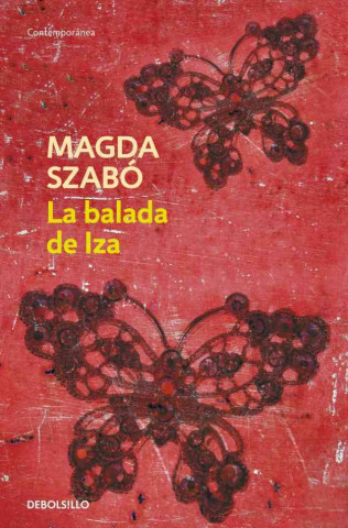 Kniha La balada de Iza MAGDA SZABO