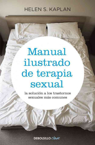 Kniha Manual ilustrado de terapia sexual Helen Singer Kaplan