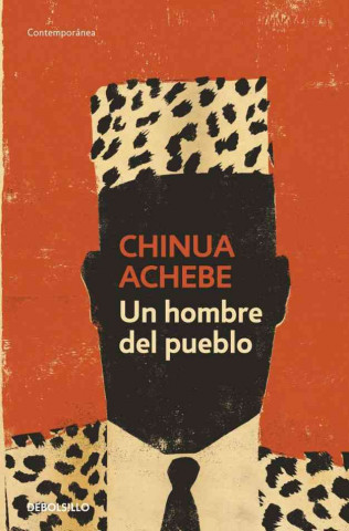 Könyv Un hombre del pueblo CHINUA ACHEBE