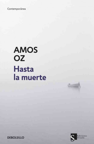 Kniha Hasta la muerte AMOS OZ