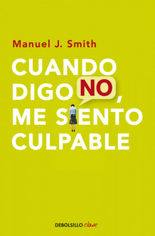 Kniha Cuando digo no, me siento culpable MANUEL J. SMITH