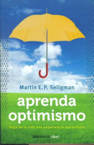 Carte Aprenda optimismo Martin E. P. Seligman