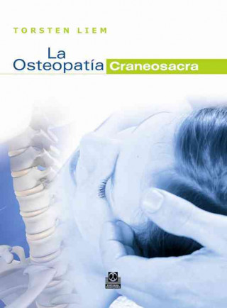 Książka La osteopatía craneosacra Torsten Liem