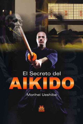 Книга El secreto del Aikido 