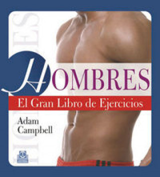Knjiga Hombres: El gran libro de ejercicios (Color) ADAM CAMPBELL