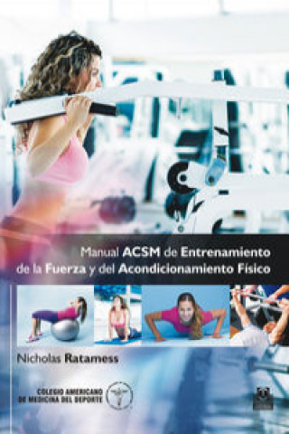 Carte Manual ACSM de entrenamiento de la fuerza y del acondicionamiento físico American College of Sports Medicine