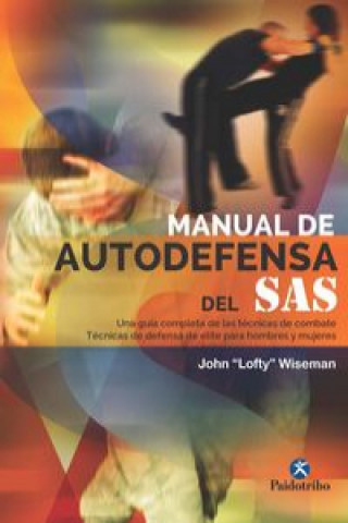 Kniha Manual de autodefensa del SAS JOHN LOFTY WISEMAN