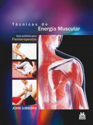 Kniha Técnicas de energía muscular John Gibbons