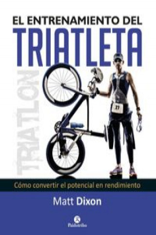Книга El entrenamiento del triatleta MATT DIXON