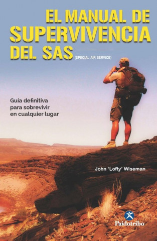 Kniha El Manual de supervivencia del SAS JOHN "LOFTY" WISEMAN