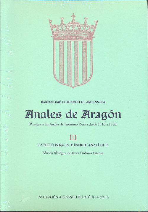 Книга Anales de Aragón : prosiguen los anales de J. Zurita desde 1516 A 1520 Bartolomé Leonardo de Argensola