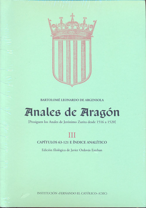 Βιβλίο Anales de Aragón : prosiguen los anales de J. Zurita desde 1516 A 1520 Bartolomé Leonardo de Argensola