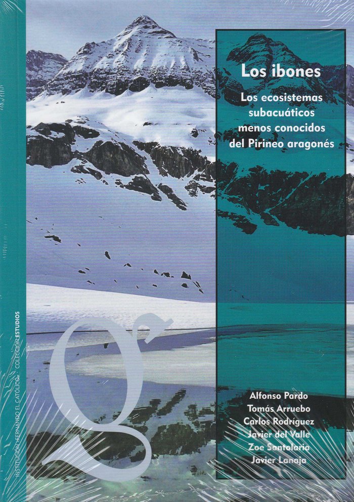 Kniha Los ibones: los ecosistemas subacuáticos menos conocidos del Pirineo aragonés 