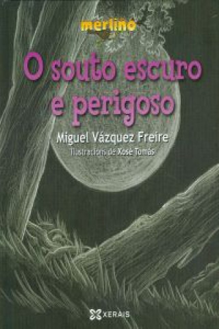 Carte O souto escuro e perigoso Miguel Vázquez Freire