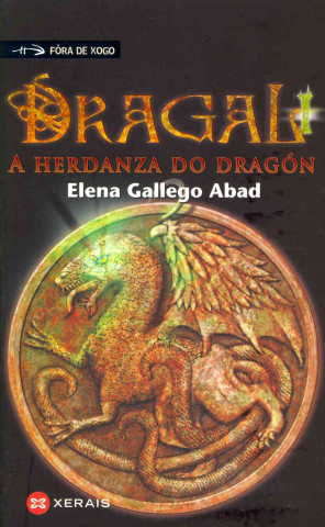 Kniha Dragal. A herdanza do dragón Elena Gallego Abad
