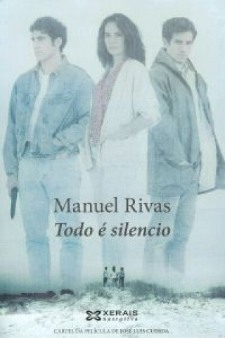 Kniha Todo é silencio MANUEL RIVAS