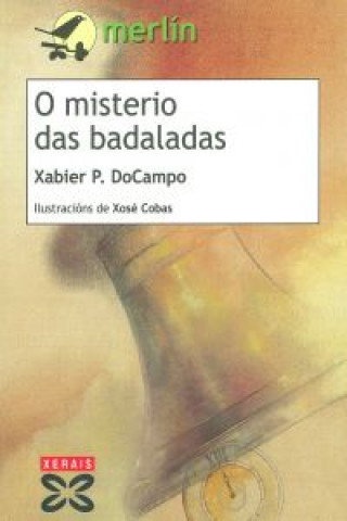 Book O misterio das badaladas Xabier P. Docampo