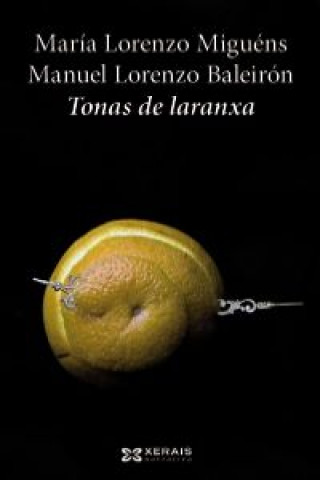 Carte Tonas de laranxa Manuel Lorenzo Baleirón