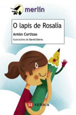 Książka O lapis de Rosalía ANTON CORTIZAS