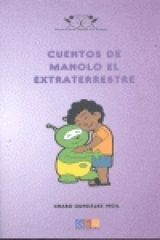 Kniha Cuentos de Manolo el extraterrestre Rosario María González Vigil
